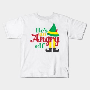 He's An Angry Elf Kids T-Shirt